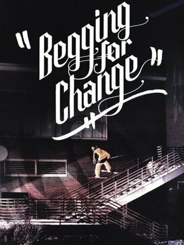 Begging for Change трейлер (2006)