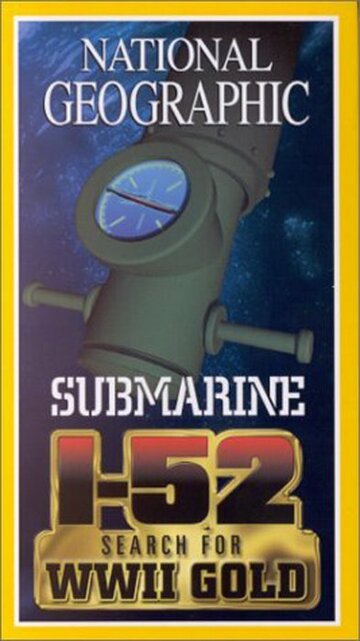 Search for the Submarine I-52 трейлер (2000)