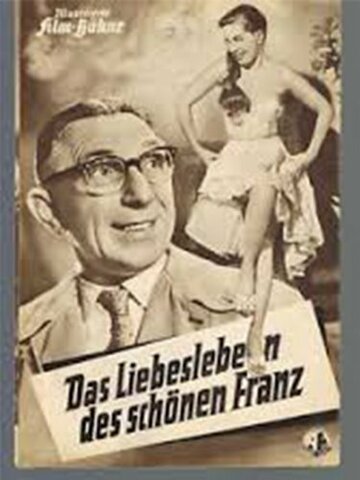 Das Liebesleben des schönen Franz (1956)
