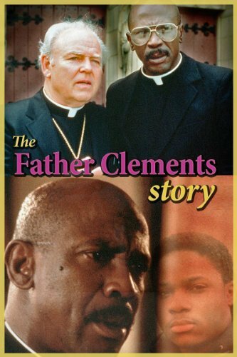 The Father Clements Story трейлер (1987)