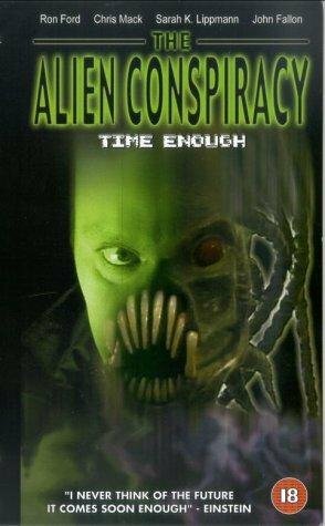 Time Enough: The Alien Conspiracy трейлер (2002)