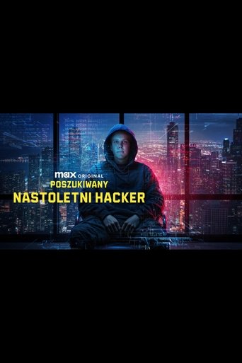 Самый разыскиваемый: Подросток-хакер (2025)