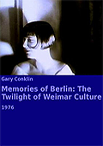 Memories of Berlin: The Twilight of Weimar Culture трейлер (1976)