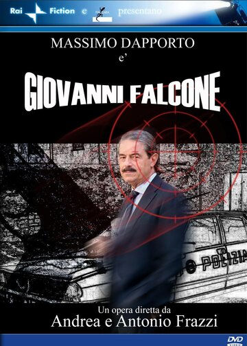 Giovanni Falcone, l'uomo che sfidò Cosa Nostra трейлер (2006)