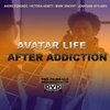 Avatar: Life After Addiction трейлер (2005)