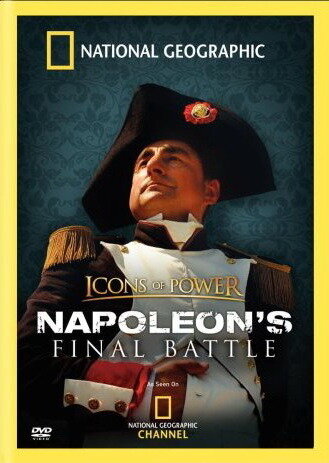 Icons of Power: Napoleon's Final Battle трейлер (2006)