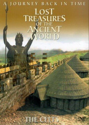 Lost Treasures of the Ancient World: The Celts трейлер (2000)