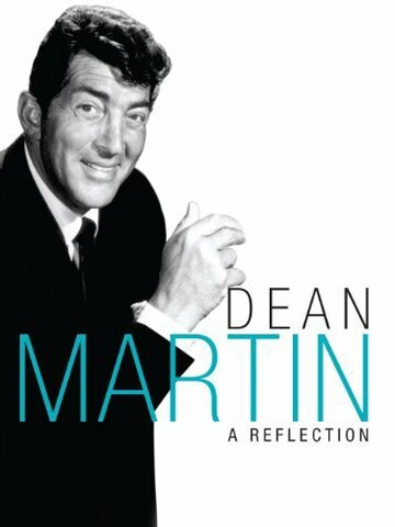 Dean Martin: A Reflection (2006)