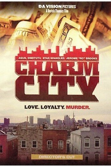 Charm City трейлер (2006)