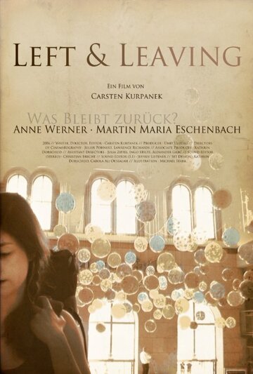 Left and Leaving трейлер (2006)