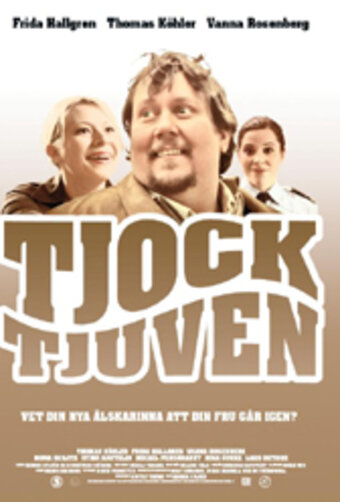 Tjocktjuven трейлер (2006)