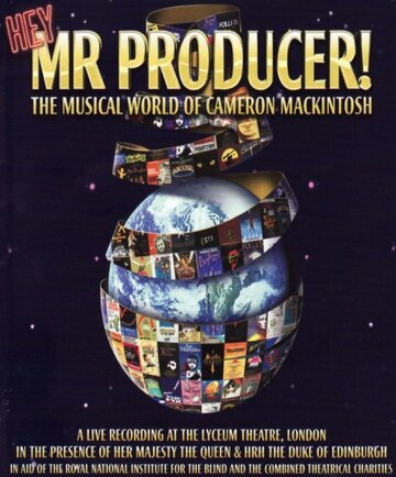 Эй, господин продюсер! Музыкальный мир Камерона Макинтоша трейлер (1998)