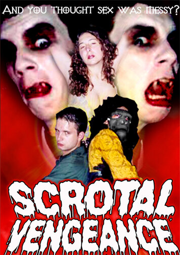 Scrotal Vengeance (2001)