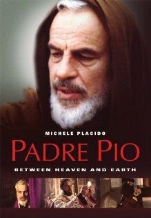 Падре Пио: Между небом и землей (2000)