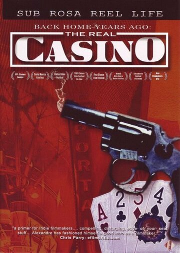 Back Home Years Ago: The Real Casino (2003)