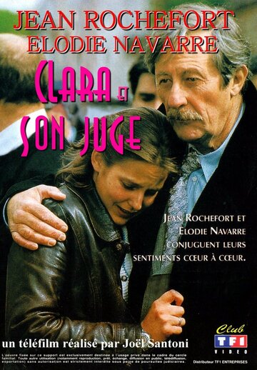 Clara et son juge трейлер (1997)