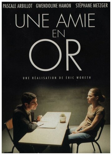 Une amie en or (2003)