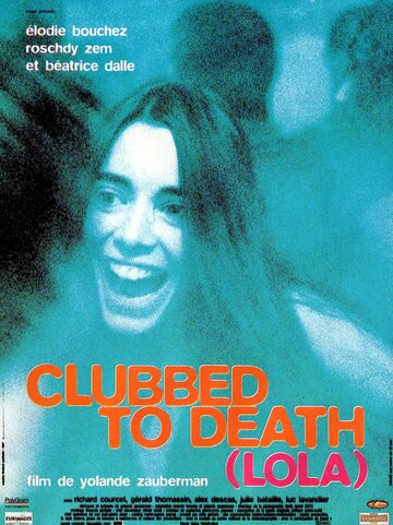 Clubbed to Death (Lola) (1996)