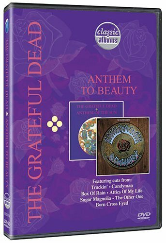 Classic Albums: The Grateful Dead - Anthem to Beauty (1997)