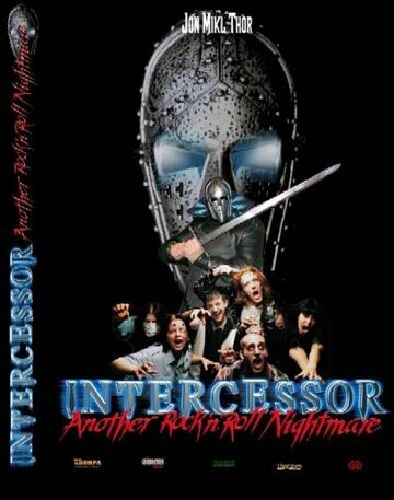 Intercessor: Another Rock 'N' Roll Nightmare (2005)