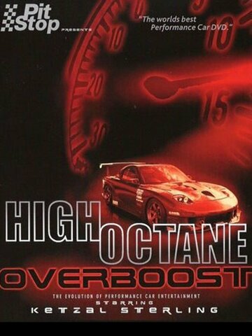 High Octane: Overboost трейлер (2004)