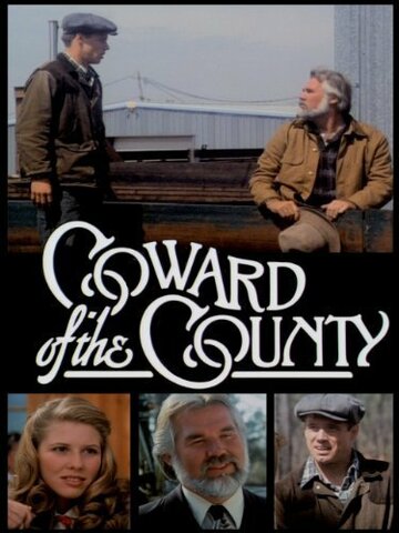 Coward of the County трейлер (1981)