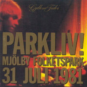 Gyllene Tider: Parkliv трейлер (1981)
