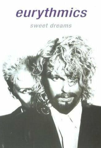 Eurythmics: Sweet Dreams (1983)