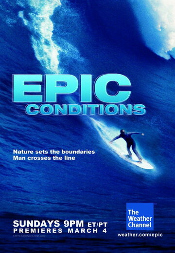 Epic Conditions трейлер (2007)