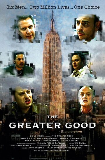 The Greater Good трейлер (2006)