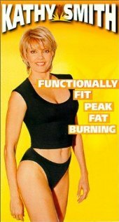 Kathy Smith's Functionally Fit: Peak Fat Burning трейлер (1996)