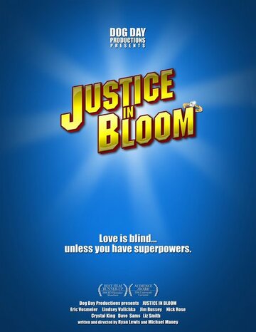 Justice in Bloom (2006)