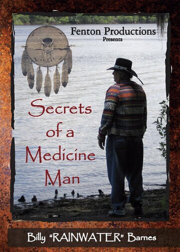 Secrets of a Medicine Man трейлер (2007)