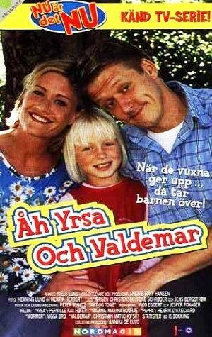 Åh Yrsa og Valdemar (1999)