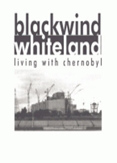 Черный ветер, Белая земля: Жизнь в Чернобыле трейлер (1993)