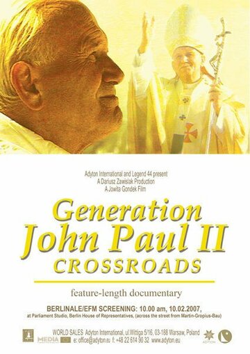 Поколение Иоанна Павла II: На распутье трейлер (2007)
