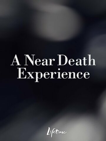 A Near Death Experience трейлер (2008)