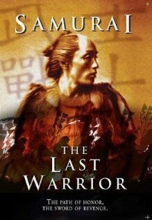 Samurai: The Last Warrior трейлер (2004)