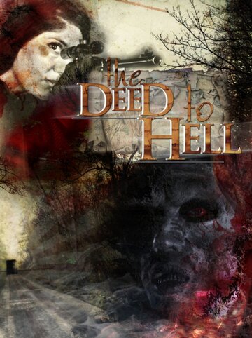 The Deed to Hell трейлер (2008)
