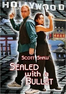 Sealed with a Bullet (2008)