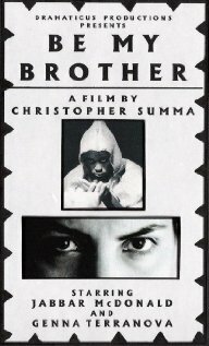 Be My Brother трейлер (2001)