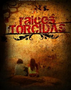 Raices torcidas трейлер (2008)