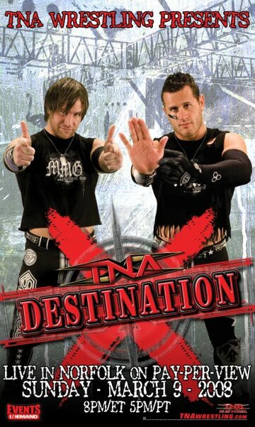 TNA Назначение X трейлер (2008)