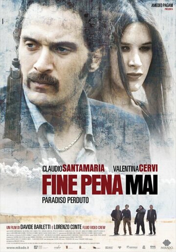 Fine pena mai: Paradiso perduto трейлер (2008)