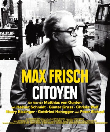 Макс Фриш, гражданин трейлер (2008)
