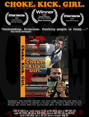 Choke.Kick.Girl. трейлер (2008)