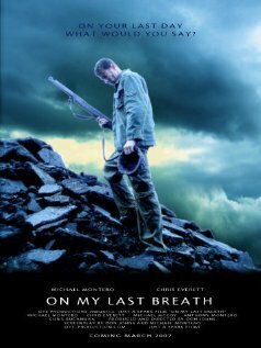 On My Last Breath трейлер (2007)