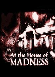 At the House of Madness трейлер (2008)