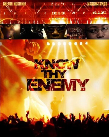 Know Thy Enemy трейлер (2009)