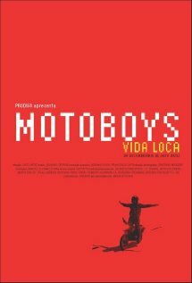 Motoboys: Vida loca трейлер (2003)